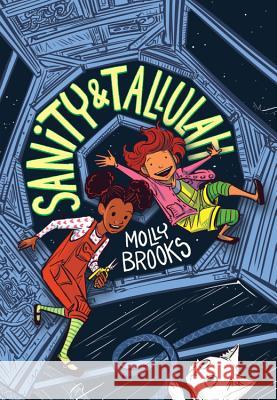 Sanity & Tallulah Molly Brooks Molly Brooks 9781368022804 Disney-Hyperion - książka