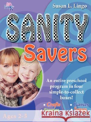 Sanity Savers Susan L. Lingo 9780976069621 Susan Lingo Books - książka