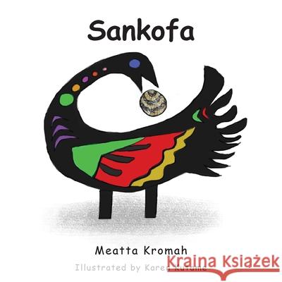 Sankofa Meatta Kromah 9781800310988 New Generation Publishing - książka