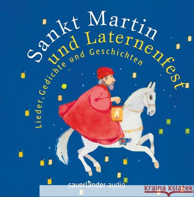 Sankt Martin und Laternenfest, 1 Audio-CD : Lieder, Gedichte und Geschichten  9783839845356 Sauerländer - książka