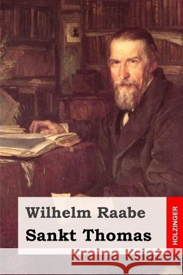 Sankt Thomas Wilhelm Raabe 9781508780021 Createspace - książka