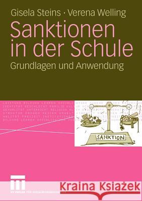 Sanktionen in Der Schule: Grundlagen Und Anwendung Steins, Gisela 9783531163949 VS Verlag - książka