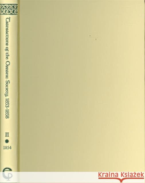 Sano: Transactions of the Ossianic Society, Dublin, 1853-1858 (6-Vol. Set) Sano, Tetsuro 9784902454420 Routledge - książka