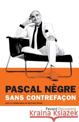 Sans contrefa?on Negre-P 9782213644219 Fayard - książka