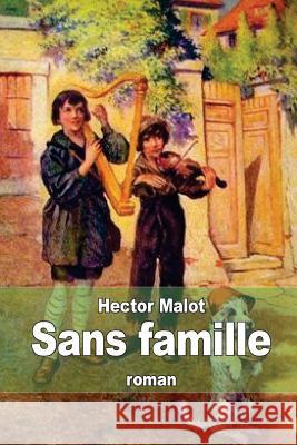 Sans famille Malot, Hector 9781505821024 Createspace - książka