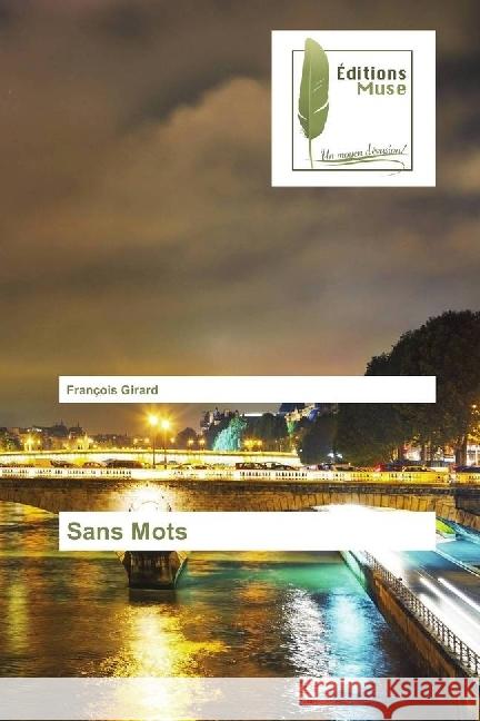 Sans Mots Girard, François 9786202290463 Editions Muse - książka