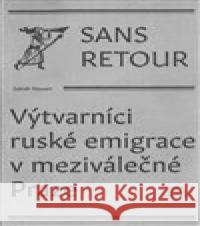 Sans retour Jakub  Hauser 9788087376669 Památník národního písemnictví - książka