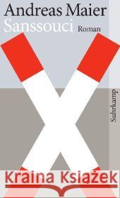 Sanssouci : Roman Maier, Andreas   9783518461655 Suhrkamp - książka