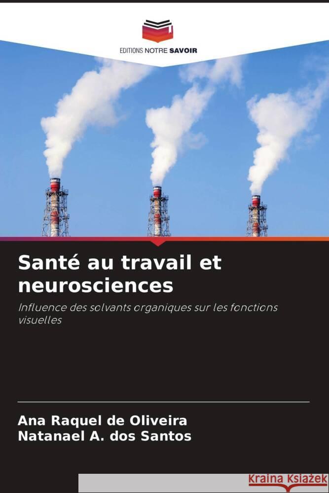 Santé au travail et neurosciences de Oliveira, Ana Raquel, A. dos Santos, Natanael 9786208591823 Editions Notre Savoir - książka