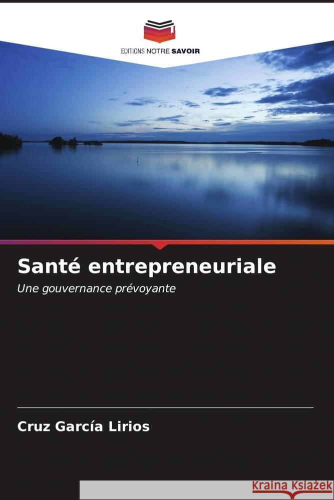 Sant? entrepreneuriale Cruz Garc? 9786207052745 Editions Notre Savoir - książka