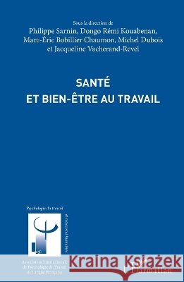 Sant? et bien-?tre au travail Philippe Sarnin 9782343041681 Editions L'Harmattan - książka