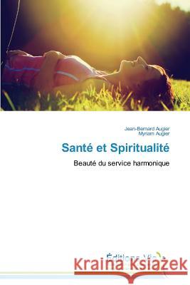 Santé Et Spiritualité Collectif 9783639819335 Editions Vie - książka
