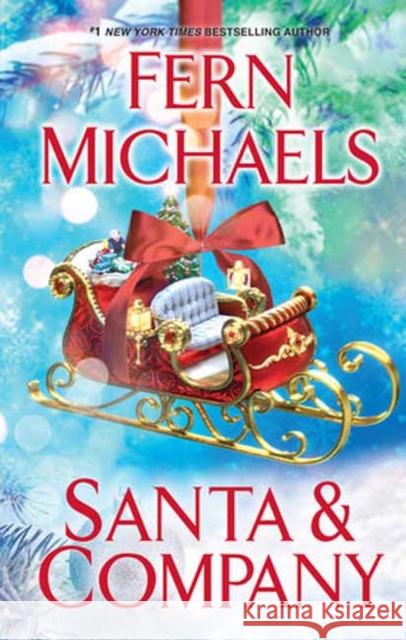 Santa and Company Fern Michaels 9781496737168 Kensington Publishing - książka