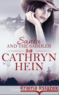Santa and the Saddler Cathryn Hein 9780994467478 Cathryn Hein - książka