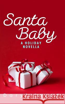 Santa Baby: A Holiday Novella Daryl-Jarod 9781945748059 Daryl-Jarod Entertainment - książka