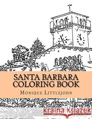 Santa Barbara Coloring Book Monique Littlejohn 9781519269379 Createspace - książka