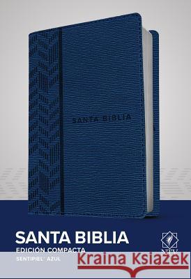 Santa Biblia Ntv, Edición Compacta (Sentipiel, Azul) Tyndale 9781496438881 Tyndale House Publishers - książka