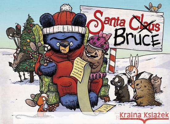 Santa Bruce (a Mother Bruce Book) Higgins, Ryan 9781484782903 Disney-Hyperion - książka