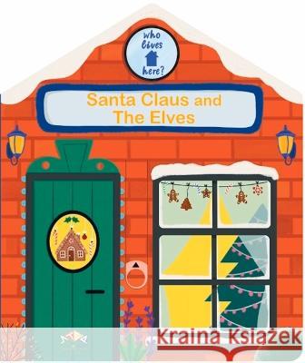 SANTA CLAUS & THE ELVES S&S ALLIANCE 9781911689423 STEP BY STEP - książka