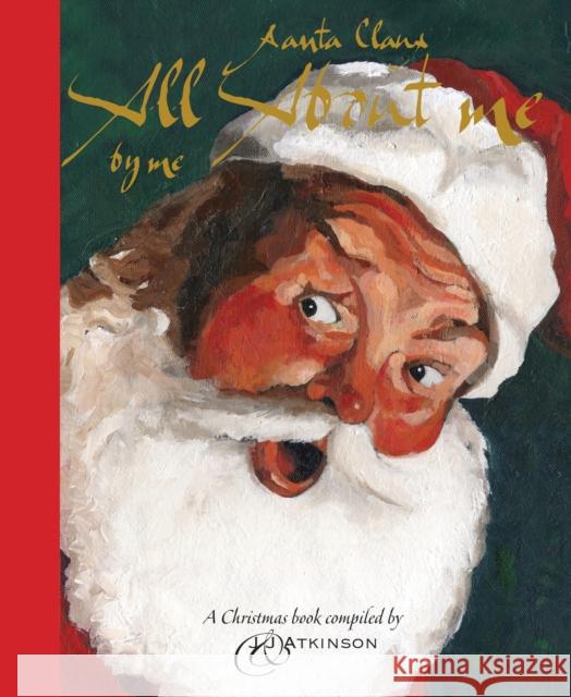 Santa Claus: All about Me Atkinson, Juliette 9789881512659 Minedition - książka