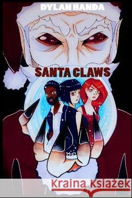 Santa Claws Sora Chan Dylan Handa  9798367637755 Independently Published - książka