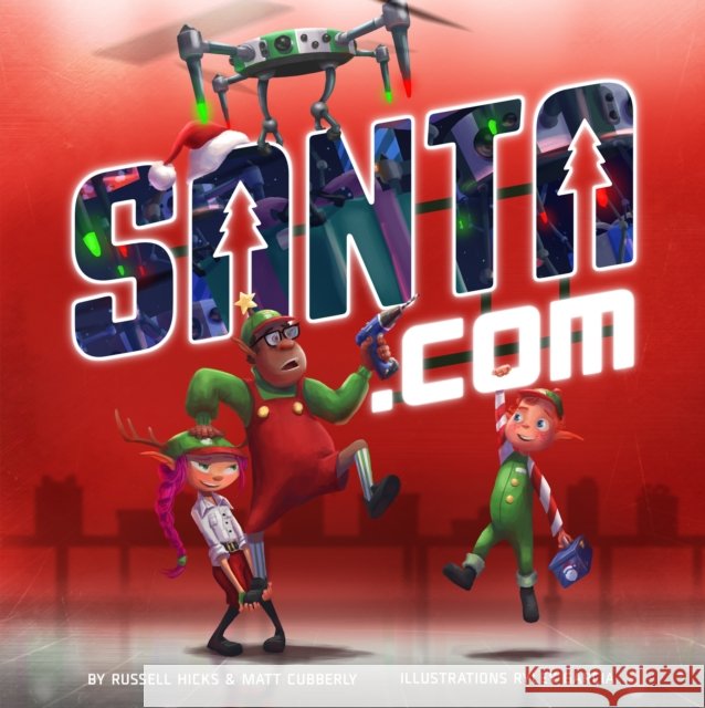 Santa.com Russell Hicks 9781641702898 Familius - książka