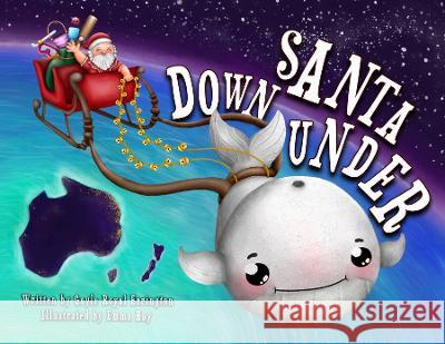 Santa Down Under Gayle Errington Emma Hay 9781922850904 Playtime Books - książka