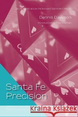 Santa Fe Precision Dennis Dawson 9781771402095 Master Point Press - książka