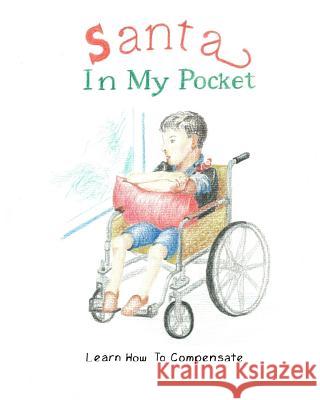 Santa in My Pocket Betty Dowell 9781511457378 Createspace - książka