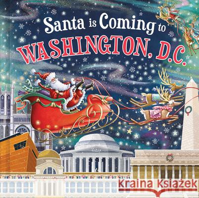 Santa Is Coming to Washington, D.C. Steve Smallman Reuben McHugh 9781728289267 Hometown World - książka