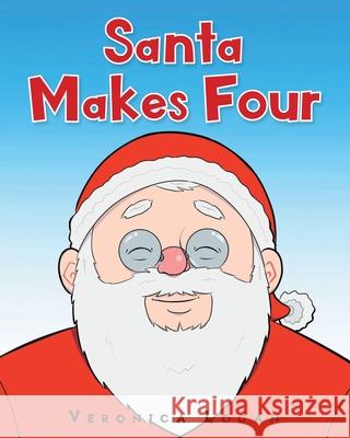 Santa Makes Four Veronica Logan 9781098050511 Christian Faith - książka