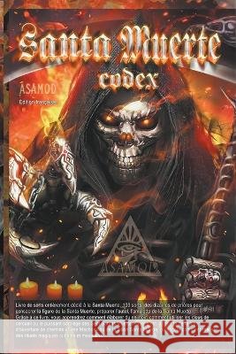 Santa Muerte Codex fr Asamod   9798215351024 Asamod - książka