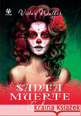 Santa Muerte Salon (English edition) Victor Walker 9786177999019 Doubleapublishing - książka