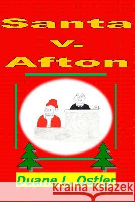 Santa v. Afton Ostler, Duane L. 9781519415349 Createspace - książka