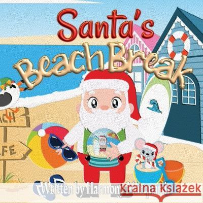 Santa's Beach Break Harmony Marquardt   9781956929065 Equality Publishing, LLC - książka