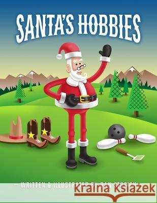 Santa's Hobbies Dan Stosich Dan Stosich 9781494301606 Createspace - książka