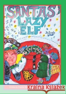 Santa's Lazy Elf Will Smith Pamela McConnell  9798848851489 Independently Published - książka