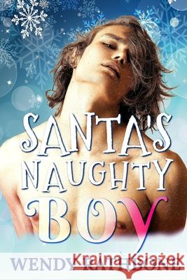 Santa's Naughty Boy Wendy Rathbone 9781942415398 Eye Scry - książka