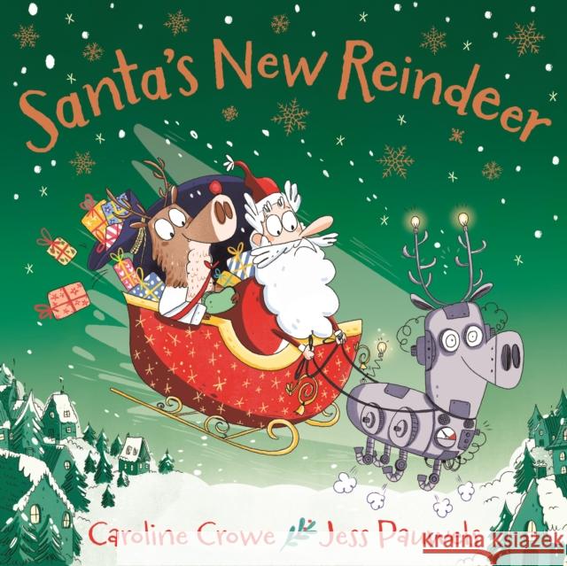 Santa's New Reindeer Caroline Crowe 9780571375141 Faber & Faber - książka