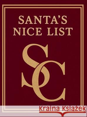 Santa's Nice List Ts Claus 9798869277626 Troy Shiflet - książka