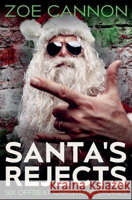 Santa's Rejects Zoe Cannon 9798223651369 Zoe Cannon - książka