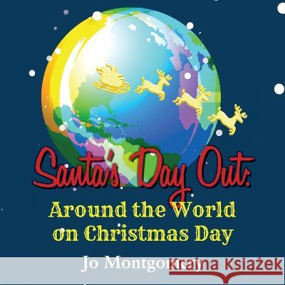 Santas\' trip around the world Jo Montgomery 9781922920065 Inspiring Publishers - książka