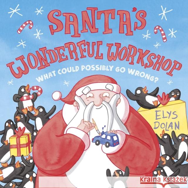 Santa's Wonderful Workshop  Dolan, Elys 9780192746177  - książka