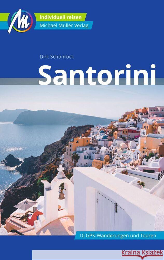 Santorini Reiseführer Michael Müller Verlag Schönrock, Dirk 9783966850636 Michael Müller Verlag - książka