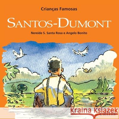 Santos-Dumont Nereide S Santa Rosa 9788574164625 Callis Editora Ltda. - książka