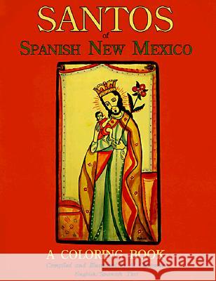 Santos of Spanish New Mexico, A Coloring Book Chapman, Al 9780865342385 Sunstone Press - książka