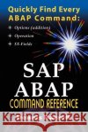 SAP ABAP Command Reference Dennis Barrett 9780759659124 Authorhouse