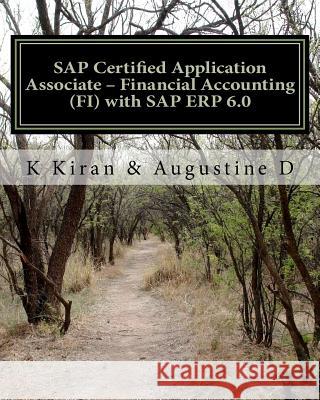 SAP Certified Application Associate - Financial Accounting (FI) with SAP ERP 6.0 D, Augustine 9781456421373 Createspace - książka