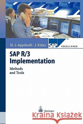 SAP R/3 Implementation: Methods and Tools Appelrath, Hans-Jürgen 9783642086120 Springer - książka