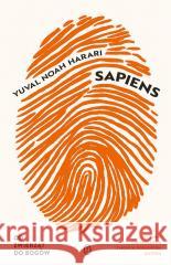 Sapiens. Od zwierząt do bogów w.jubileuszowe Yuval Noah Harari 9788308083697 Literackie - książka